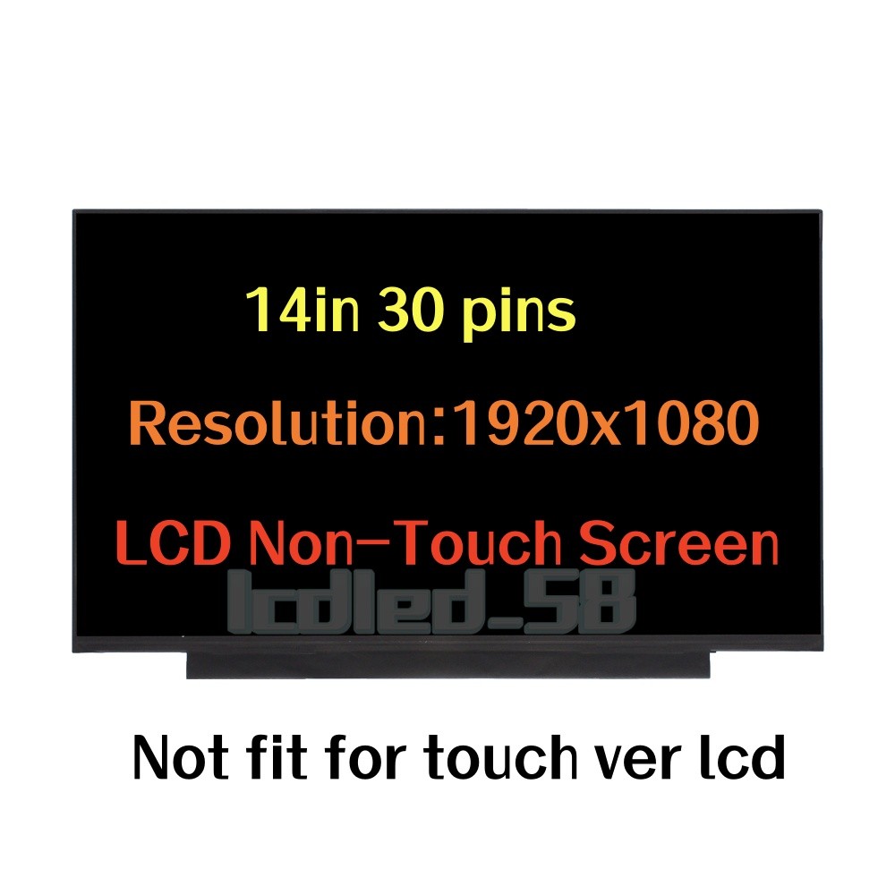 14″ FHD LCD NV140FHM-N3K fit NE140FHM-N61 N140HCE-GP2 N140HCG-GQ2 lcd screen